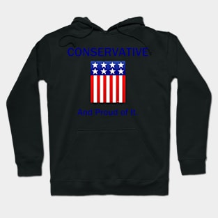 Conservative and Proud of It Hoodie